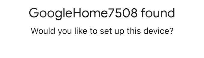 How to Set Up Google Home image 6 - device_found
